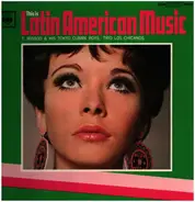 T. Misago & His Tokyo Boys / Trio Los Chicanos - This Is Latin American Music