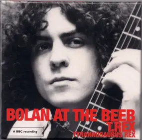 T. Rex - Bolan At The Beeb