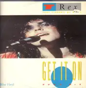 12inch Vinyl Single - T. Rex - Get It On (Tony Visconti 87 Remix - Dusk Mix) - Blue