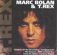 T. Rex - Marc Bolan & T. Rex