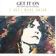 7inch Vinyl Single - T. Rex / Marc Bolan - Get It On (1987 Tony Visconti Remix)