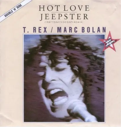 T. Rex / Marc Bolan - Hot Love / Jeepster (1987 Tony Visconti Remix)