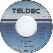 7inch Vinyl Single - T. Rex / Marc Bolan - Hot Love / Jeepster (1987 Tony Visconti Remix)
