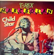 LP - T. Rex with Marc Bolan - Child Star