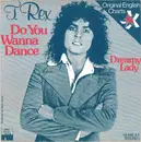 7inch Vinyl Single - T. Rex - Do You Wanna Dance