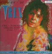 LP - T. Rex - History Of T•Rex - The Singles Collection 1968-77 - Volume 2