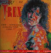 LP - T. Rex - History Of T•Rex - The Singles Collection 1968-77 - Volume 3