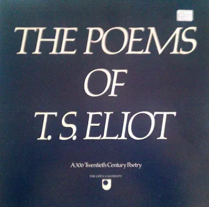 T. S. Eliot - The Poems Of T. S. Eliot