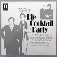 T. S. Eliot - Die Cocktail Party (Auszüge)