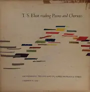 T. S. Eliot - T. S. Eliot Reading Poems And Choruses