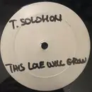 12inch Vinyl Single - T. Solomon - This Love Will Grow - White Label