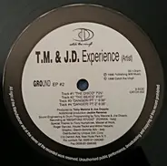 T.M. & J.D. Experience - Ground EP #2