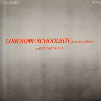 T.M.O.Q. - Lonesome Schoolboy (Cocksucker Blues) (New Dance Remake)