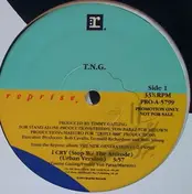 T.N.G. - I Cry (Stop W / The Attitude)