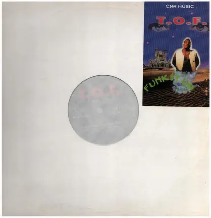 T.O.F. - Funk It Up