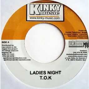 T.O.K. - Ladies Night / Los Chicos Del Barrio