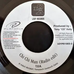 T.O.K. - Chi Chi Man