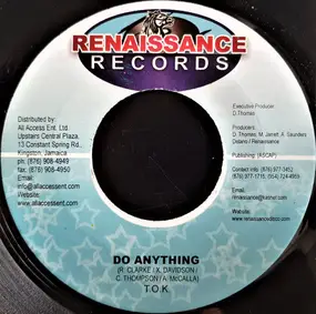 T.O.K. - Do Anything / See Gal Inna