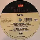 12'' - T.O.K. - Gal Yuh Ah Lead / Unkown Language