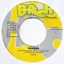7inch Vinyl Single - T.O.K. / Desperado - Murder / Man Fi Love