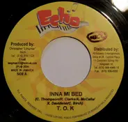 T.O.K. - Inna Mi Bed