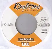 T.O.K. - Love Is A Plus