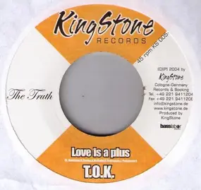 T.O.K - Love Is A Plus