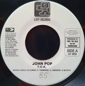 T.O.K. - John Pop/How Much More