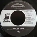 7inch Vinyl Single - T.O.K. - Shake Wha' U Have