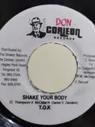 T.O.K. - Shake Your Body