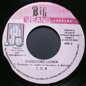 T.O.K. - Hardcore Lover / Tight