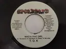 7inch Vinyl Single - T.O.K. - Who's That Girl