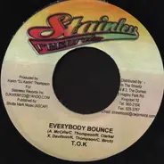 T.O.K. / Monster Twins - Everybody Bounce / Calling All Girls