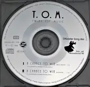 CD Single - T.O.M. - A Chance To Win