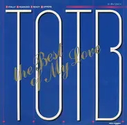 T.O.T.B. - The Best Of My Love