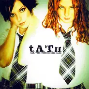 t.A.T.u. - All The Things She Said