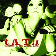 T.A.T.U. - 200 KM/H In The Wrong Lane