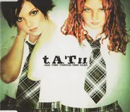 t.A.T.u. - All The Things She Said