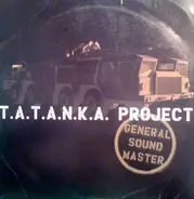T.A.T.A.N.K.A. Project - General Sound Master