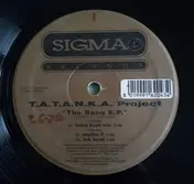 T.A.T.A.N.K.A. Project - The Bang E.P.