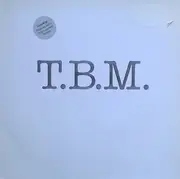 12'' - T.B.M. - Rock My World