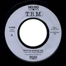 7inch Vinyl Single - T.B.M. - Rock My World