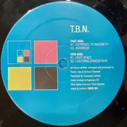 12inch Vinyl Single - T.B.N. - Entrance To Nazareth - Promo