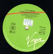 T.C. Curtis - You Should HAve Known Better / Dub Mix