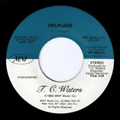 T.C. Waters - Helpless / Joshua Fit The Battle Of Jericho