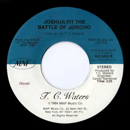 T.C. Waters - Helpless / Joshua Fit The Battle Of Jericho