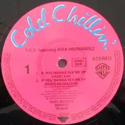 12inch Vinyl Single - T.C.F. Crew Feat. Asia Fernandez - If You Wanna Sex Me Up