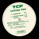 12'' - T.C.P. - Lovin' You