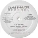 12inch Vinyl Single - T.D. Storm - Feeling Without Touching