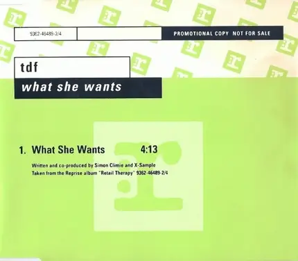 T.D.F. - What She Wants
